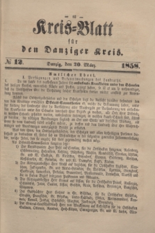 Kreis-Blatt für den Danziger Kreis. 1858, № 12 (20 März) + dod.