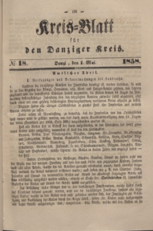 Kreis-Blatt für den Danziger Kreis. 1858, № 18 (1 Mai)