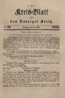 Kreis-Blatt für den Danziger Kreis. 1858, № 19 (8 Mai) + dod.