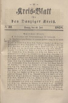 Kreis-Blatt für den Danziger Kreis. 1858, № 31 (31 Juli)