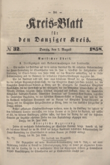 Kreis-Blatt für den Danziger Kreis. 1858, № 32 (7 August)
