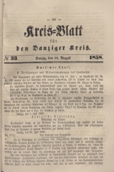 Kreis-Blatt für den Danziger Kreis. 1858, № 33 (14 August)
