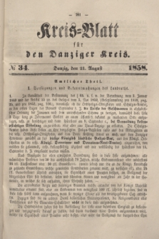 Kreis-Blatt für den Danziger Kreis. 1858, № 34 (21 August)