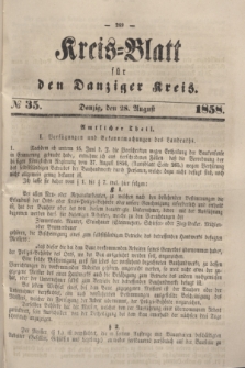 Kreis-Blatt für den Danziger Kreis. 1858, № 35 (28 August)