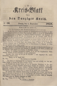 Kreis-Blatt für den Danziger Kreis. 1858, № 36 (4 September)