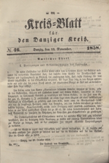 Kreis-Blatt für den Danziger Kreis. 1858, № 46 (13 November)