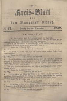 Kreis-Blatt für den Danziger Kreis. 1858, № 47 (20 November)