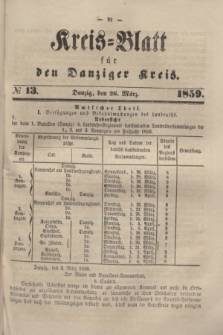 Kreis-Blatt für den Danziger Kreis. 1859, № 13 (26 März)