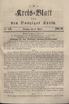 Kreis-Blatt für den Danziger Kreis. 1859, № 15 (9 April)