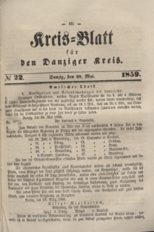 Kreis-Blatt für den Danziger Kreis. 1859, № 22 (28 Mai) + dod.