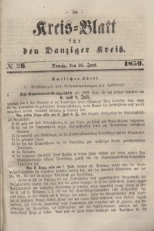 Kreis-Blatt für den Danziger Kreis. 1859, № 26 (25 Juni)