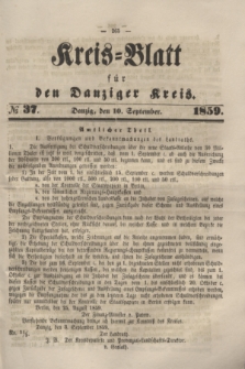 Kreis-Blatt für den Danziger Kreis. 1859, № 37 (10 September)