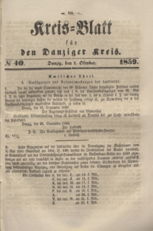 Kreis-Blatt für den Danziger Kreis. 1859, № 40 (1 Oktober)
