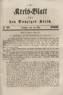 Kreis-Blatt für den Danziger Kreis. 1860, № 19 (12 Mai)
