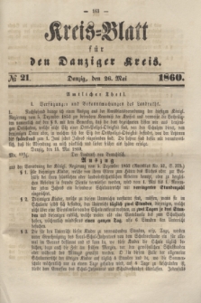Kreis-Blatt für den Danziger Kreis. 1860, № 21 (26 Mai) + dod.