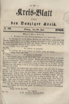 Kreis-Blatt für den Danziger Kreis. 1860, № 30 (28 Juli) + dod.