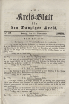 Kreis-Blatt für den Danziger Kreis. 1860, № 37 (15 September)