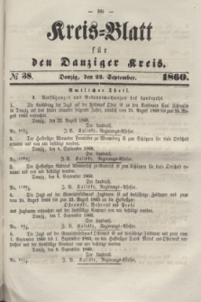 Kreis-Blatt für den Danziger Kreis. 1860, № 38 (22 September)