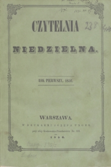 Czytelnia Niedzielna. R.1, № 1 (6 stycznia 1856)