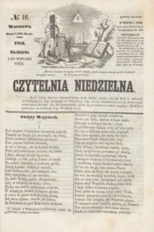 Czytelnia Niedzielna. [R.1], № 16 (20 kwietnia 1856)