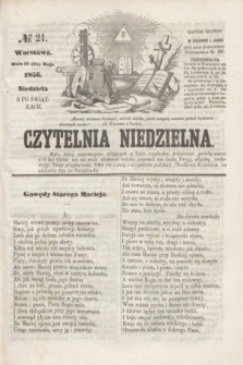 Czytelnia Niedzielna. [R.1], № 21 (25 maja 1856)