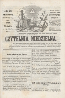 Czytelnia Niedzielna. [R.1], № 26 (29 czerwca 1856)