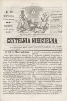 Czytelnia Niedzielna. [R.1], № 30 (27 lipca 1856)