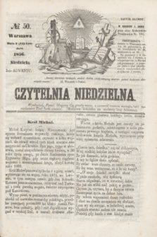 Czytelnia Niedzielna. [R.1], № 50 (14 grudnia 1856)