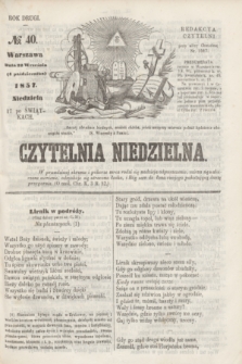 Czytelnia Niedzielna. R.2, № 40 (4 października 1857)