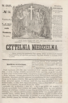 Czytelnia Niedzielna. R.4, № 14 (3 kwietnia 1859)