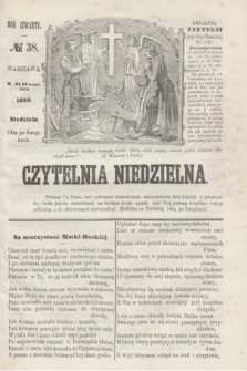 Czytelnia Niedzielna. R.4, № 38 (18 września 1859)