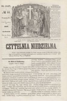 Czytelnia Niedzielna. R.4, № 44 (30 października 1859)