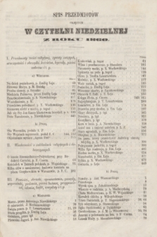 Czytelnia Niedzielna. R.5, Spis przedmiotów objętych w Czytelni Niedzielnej z roku 1860 (1860)