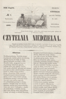 Czytelnia Niedzielna. R.5, № 6 (5 lutego 1860)