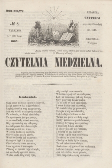 Czytelnia Niedzielna. R.5, № 8 (19 lutego 1860)