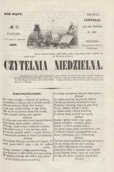 Czytelnia Niedzielna. R.5, № 15 (8 kwietnia 1860) + dod.