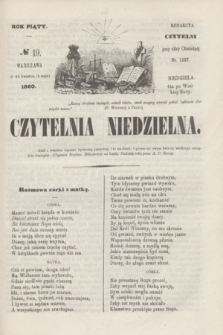 Czytelnia Niedzielna. R.5, № 19 (6 maja 1860)