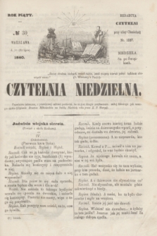 Czytelnia Niedzielna. R.5, № 30 (22 lipca 1860)