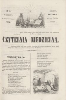 Czytelnia Niedzielna. [R.6], № 5 (3 lutego 1861)
