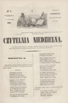 Czytelnia Niedzielna. [R.6], № 8 (24 lutego 1861)