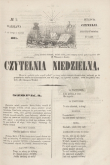 Czytelnia Niedzielna. [R.6], № 9 (3 marca 1861)
