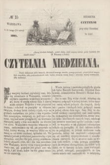 Czytelnia Niedzielna. [R.6], № 10 (10 marca 1861)