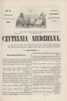 Czytelnia Niedzielna. [R.6], № 19 (12 maja 1861)