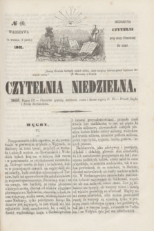 Czytelnia Niedzielna. [R.6], № 40 (6 października 1861)