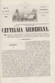 Czytelnia Niedzielna. [R.6], № 47 (24 listopada 1861)