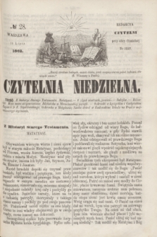 Czytelnia Niedzielna. [R.7], № 28 (13 lipca 1862)