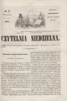 Czytelnia Niedzielna. [R.7], № 29 (20 lipca 1862)