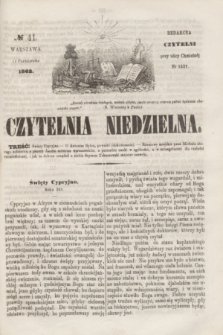 Czytelnia Niedzielna. [R.7], № 41 (12 października 1862)