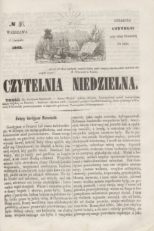 Czytelnia Niedzielna. [R.7], № 46 (11 listopada 1862)