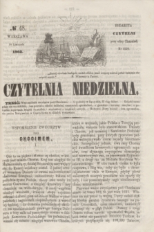 Czytelnia Niedzielna. [R.7], № 48 (30 listopada 1862)